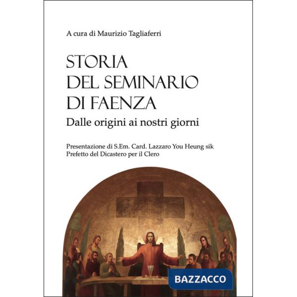 Storia del Seminario di Faenza