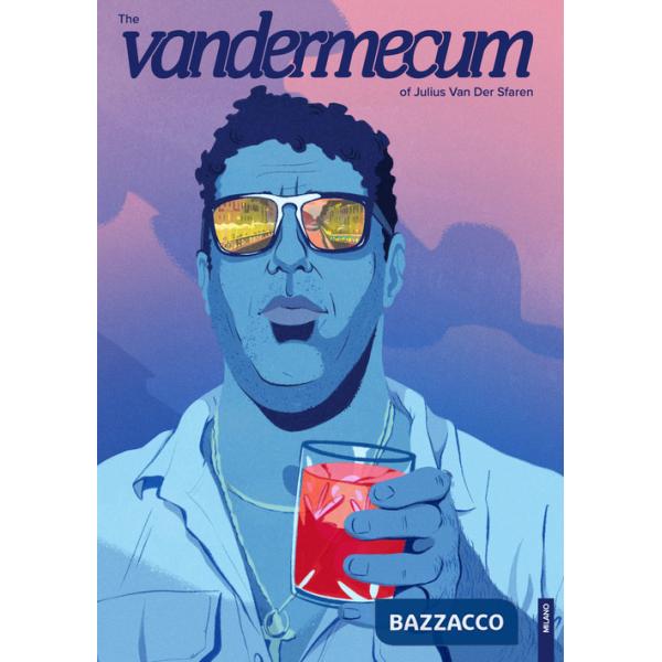 Vandermecum of Julius Van der Sfaren. Milano (The)