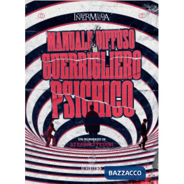 Manuale diffuso del guerrigliero psichico