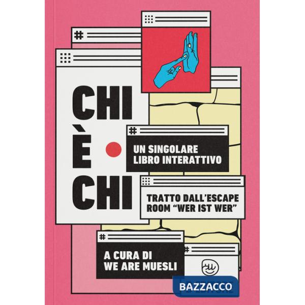 Chi è chi. Un singolare libro interattivo