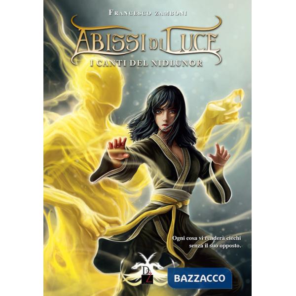 Canti del Nidlunor. Abissi di luce (I). Vol. 1