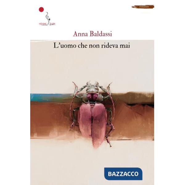 Uomo che non rideva mai. Nuova ediz. (L')