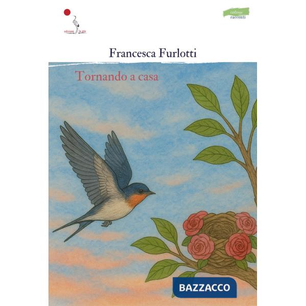 Tornando a casa. Nuova ediz.