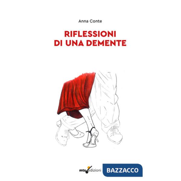 Riflessioni di una demente