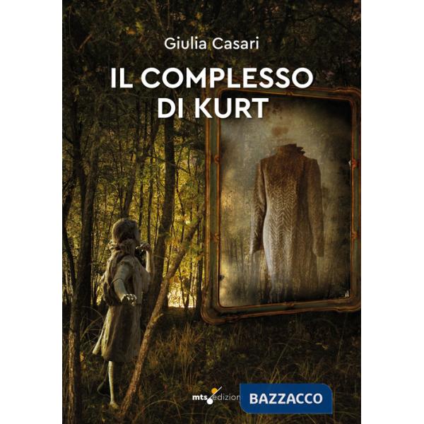 Complesso di Kurt (Il)