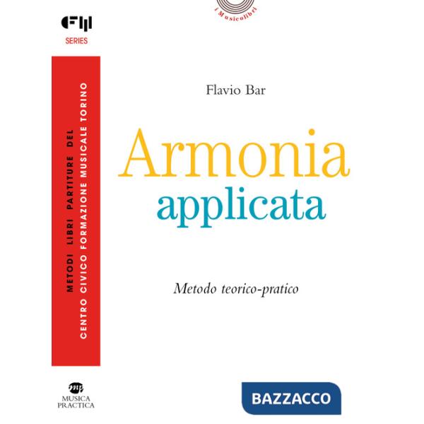 Armonia applicata. Metodo teorico-pratico