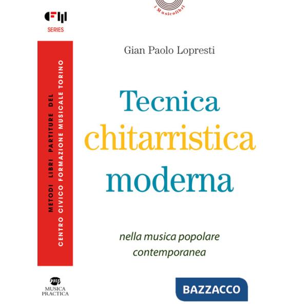 Tecnica chitarristica moderna. Metodo