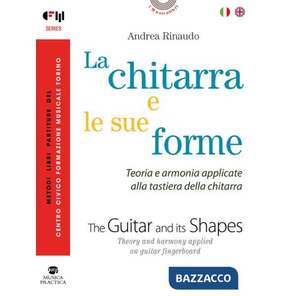 Chitarra e le sue forme. Ediz. italiana e inglese (La)