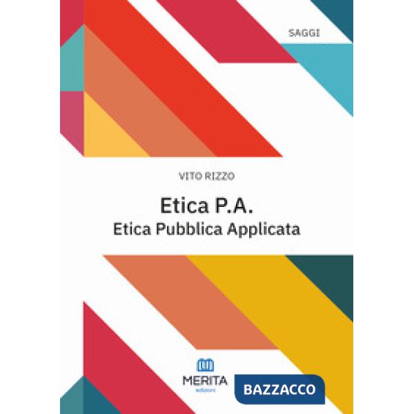 Etica P.A.. Etica Pubblica Applicata