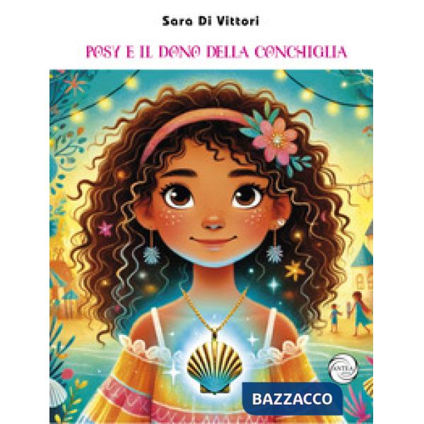 Posy e il dono della conchiglia