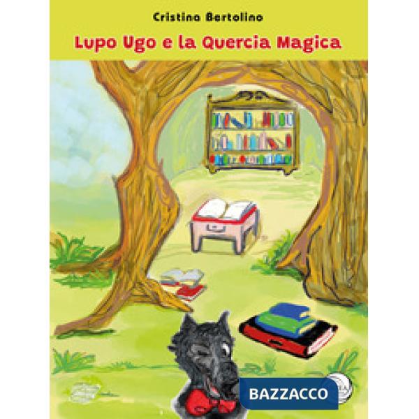 Lupo Ugo e la quercia magica