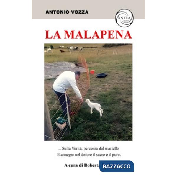 La malapena. ... Sulla verità, percossa dal martello e annegar nel dolore il sacro e il puro