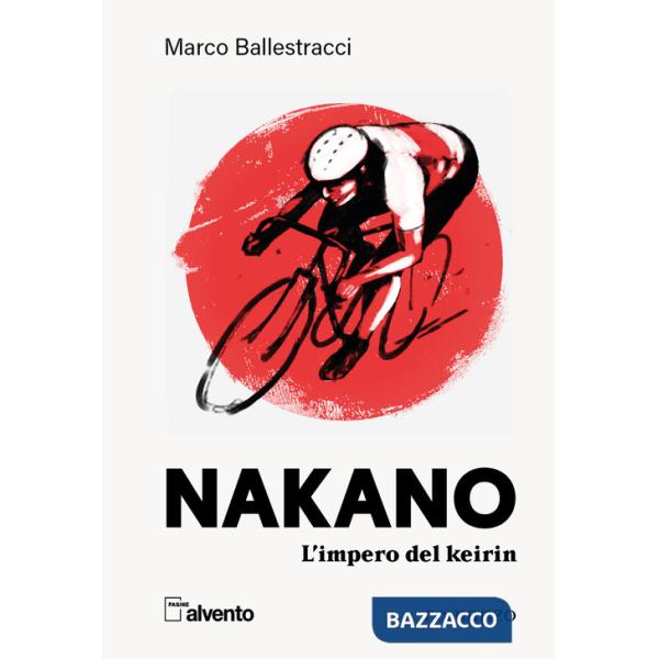 Nakano. L'impero del keirin