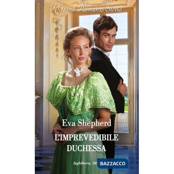 Imprevedibile duchessa. Giovani lady ribelli (L'). Vol. 3