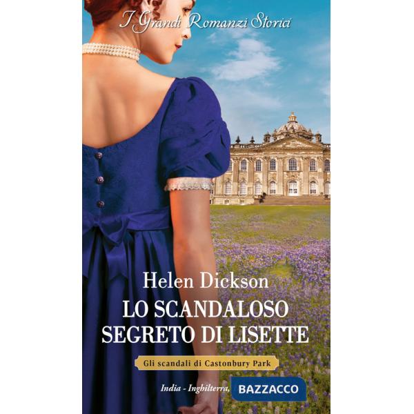 Scandaloso segreto di Lisette. Gli scandali di Castonbury Park (Lo)