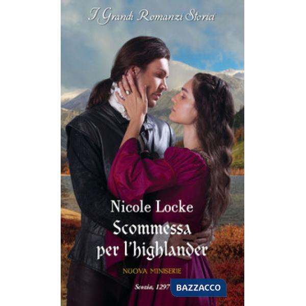 Scommessa per l'highlander. Amanti e highlander. Vol. 1