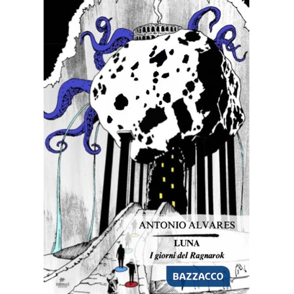 Luna. I giorni del Ragnarok