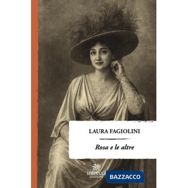 Rosa e le altre