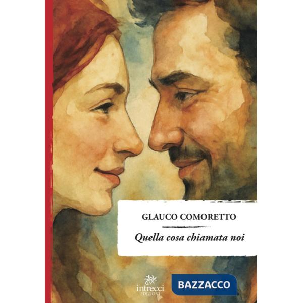 Quella cosa chiamata noi