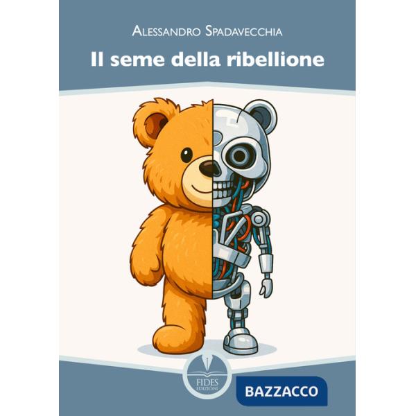 Seme della ribellione (Il)