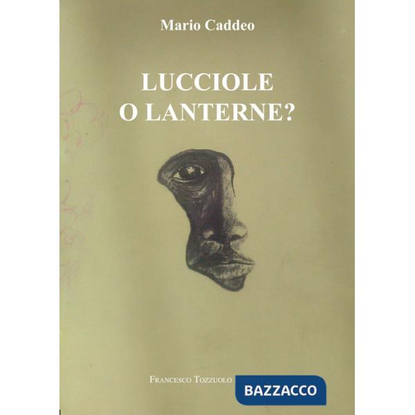 Lucciole o lanterne