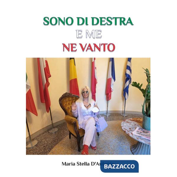 Sono di destra e me ne vanto