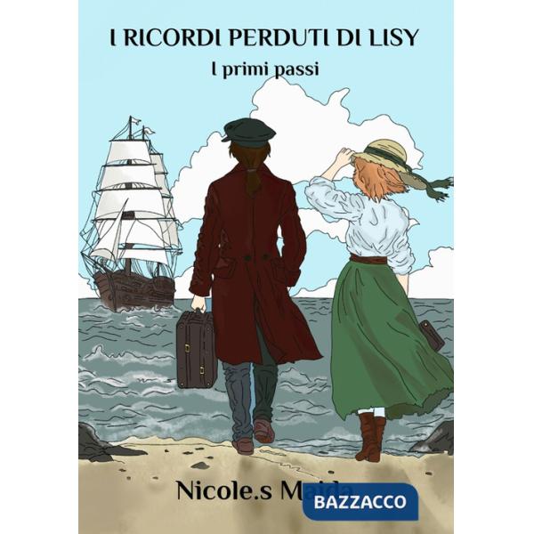 Ricordi perduti di Lisy. I primi passi (I)
