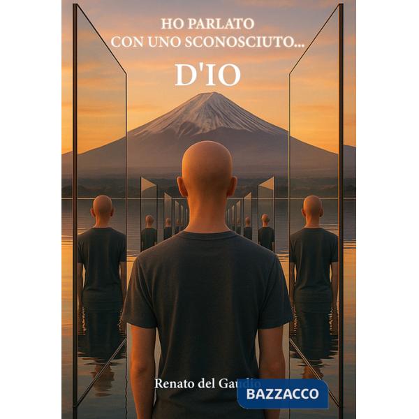 Ho parlato con uno sconosciuto... D'io