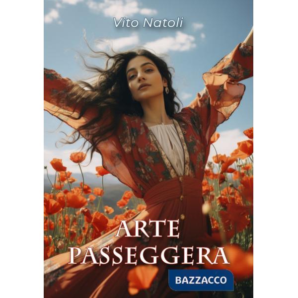 Arte passeggera. Novelle e piccole lettere