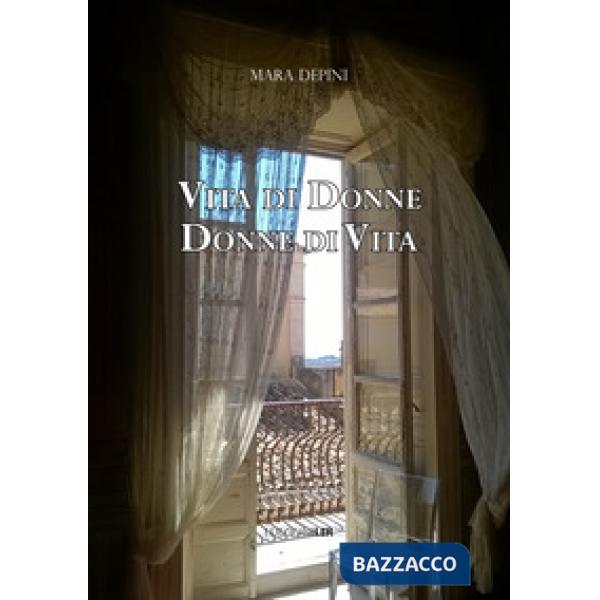 Vita di donne, donne di vita