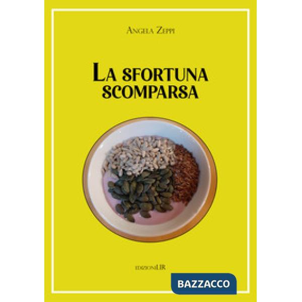 La sfortuna scomparsa