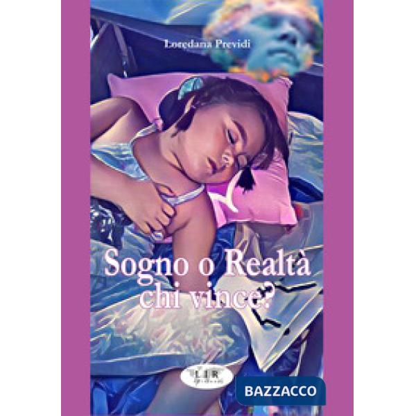 Sogno o realtà chi vince?