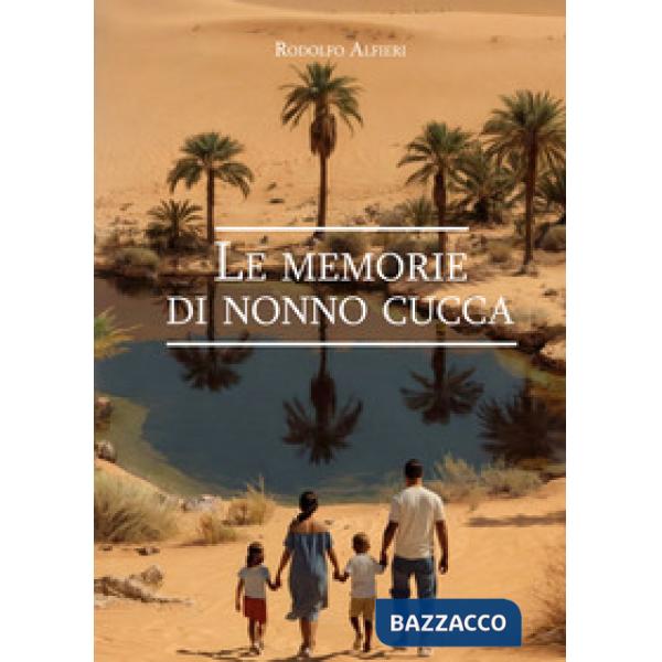 Le memorie di nonno Cucca