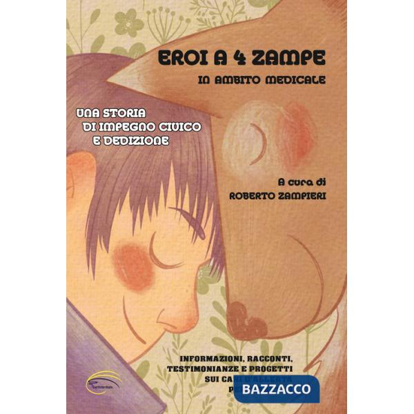 Eroi a 4 zampe in ambito medicale