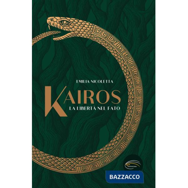 Kairos. La libertà nel fato