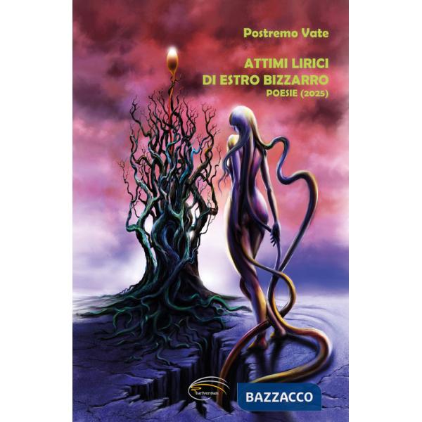 Attimi lirici di estro bizzarro