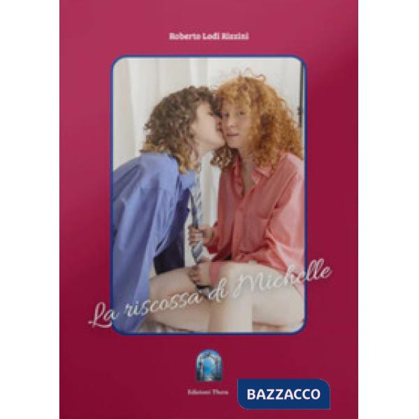 Riscossa di Michelle (La)