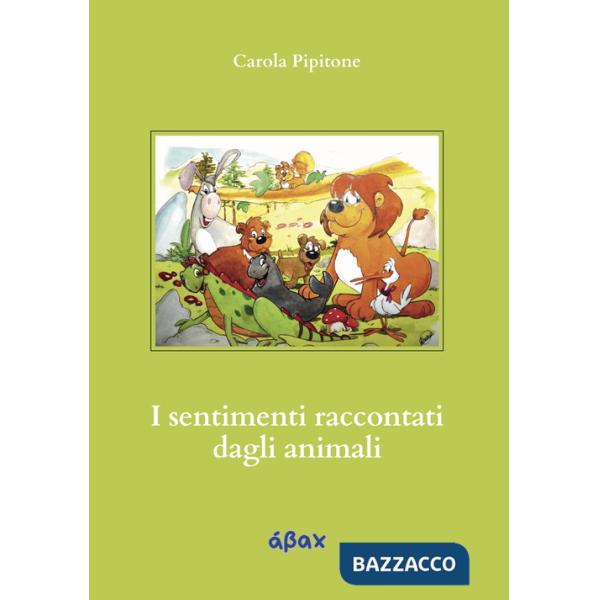 Sentimenti raccontati dagli animali (I)