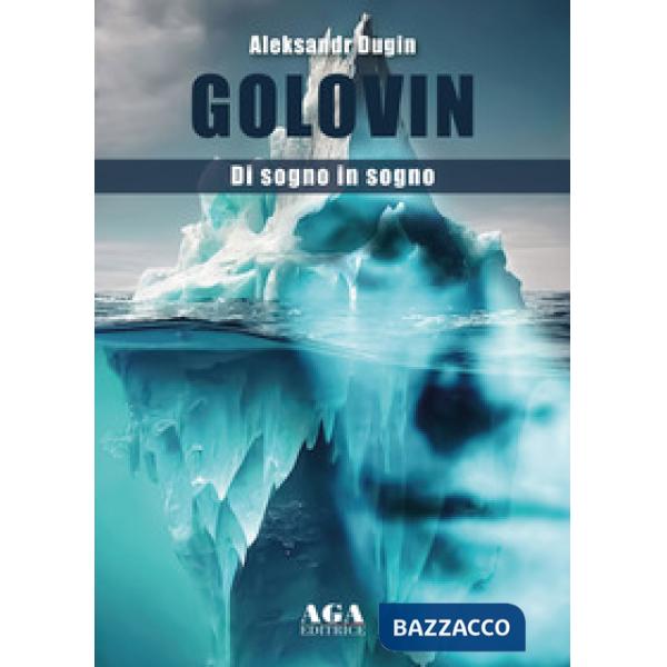 Golovin. Di sogno in sogno