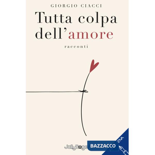 Tutta colpa dell'amore