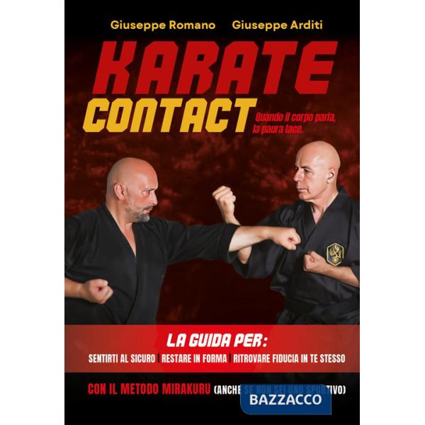 Karate contact. Quando il corpo parla, la paura tace