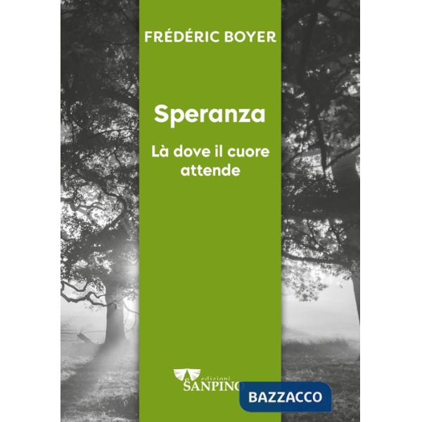 Speranza. Dove il cuore attende