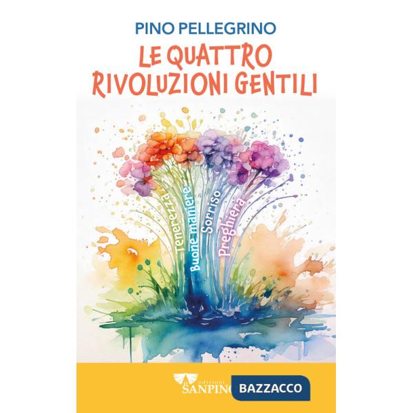 Quattro rivoluzioni gentili (Le)