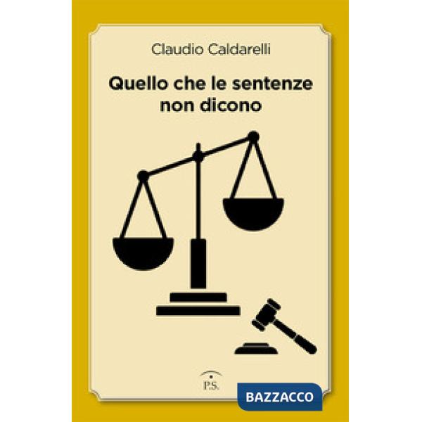 Quello che le sentenze non dicono