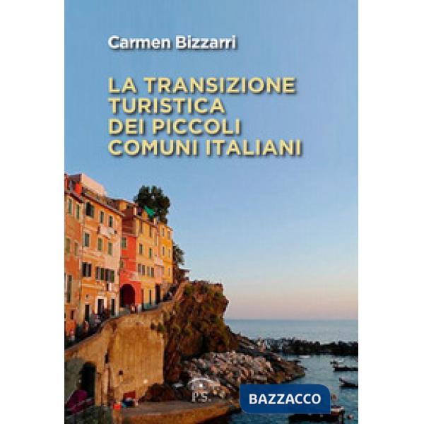 La transizione turistica dei piccoli comuni italiani