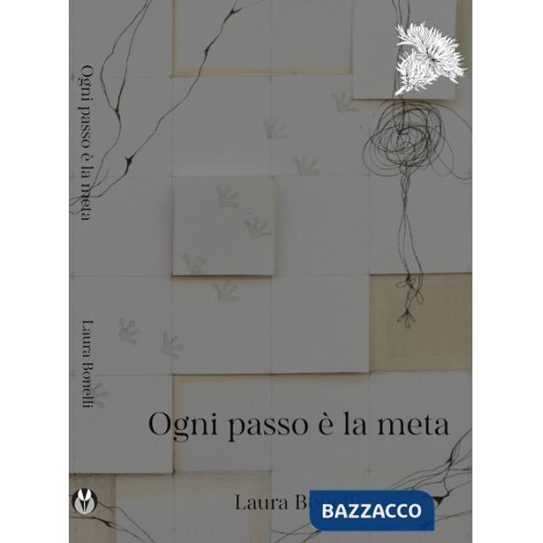 Ogni passo è la meta