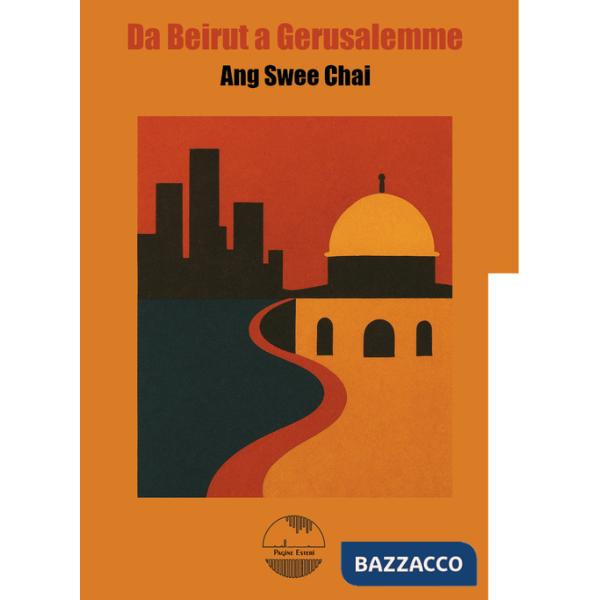 Da Beirut a Gerusalemme