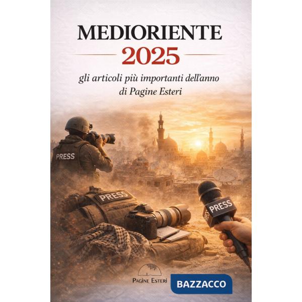 Medioriente 2025. Gli articoli più importanti dell'anno di Pagine Esteri