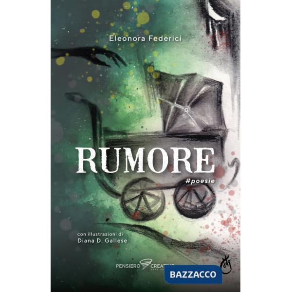 Rumore. Ediz. illustrata