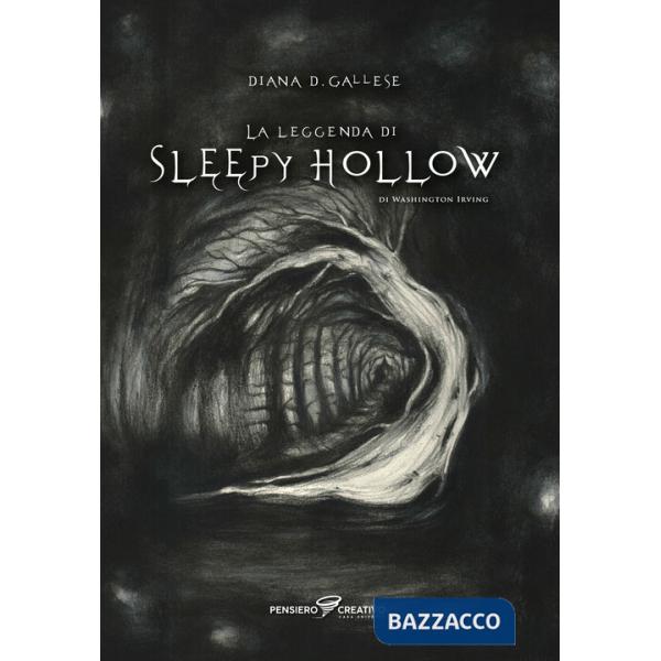 Leggenda di Sleepy Hollow di Washington Irving. Ediz. illustrata (La)